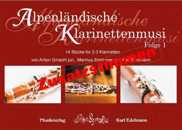 Alpenländische Klarinettenmusi 1 - Zusatzstimmen Download